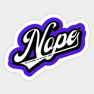 Nope Sticker